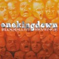 One King Down - Bloodlust Revenge: 20th Anniversary Edition