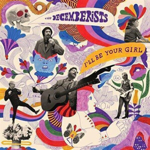 Decemberists, The - Ill Be Your Girl col.lp