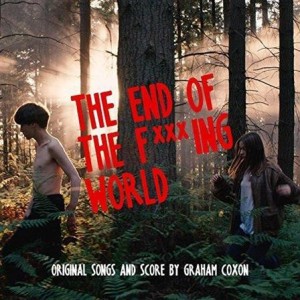 Graham Coxon - OST The End Of The F***ing World