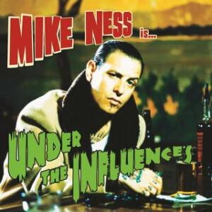 Mike Ness - Under the Influence lp