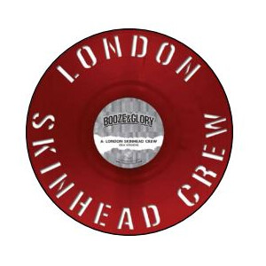 Booze & Glory - London Skinhead Crew