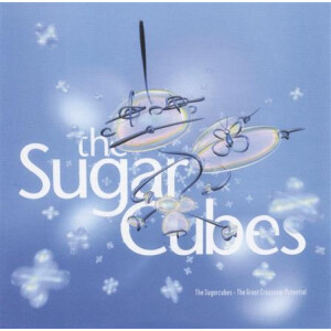 Sugarcubes - The Great Crossover Potential