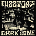 Fuzztones, The - Dark Zone