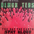 Demented Are Go - The Day the Eart Spat Blood lp