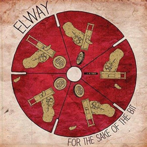 Elway - For the Sake of the Bit
