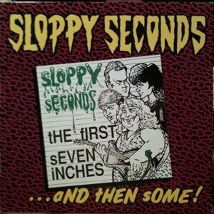 Sloppy Seconds - First Seven Inches...And Then Some! col lp