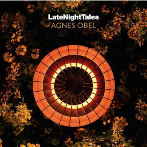 Agnes Obel - Late Night Tales