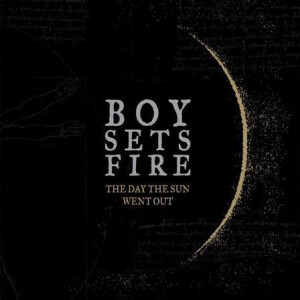 Boysetsfire - The Day The Sun Went Out lp