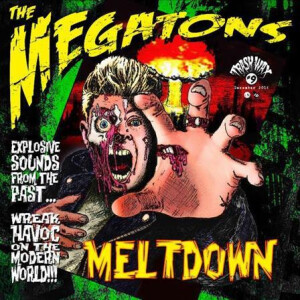 Megatons, The - Meltdown - lp