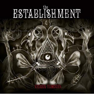 Establishment, The - Vicious Rumours lp