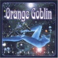 Orange Goblin - The Big Black