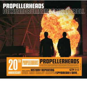 Propellerheads - Decksanddrumsandrocknroll