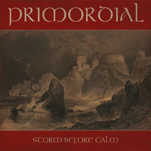 Primordial - Storm Before Calm