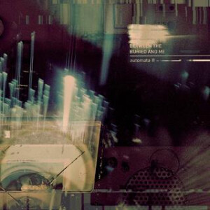 Between The Buried And Me - Automata II cd