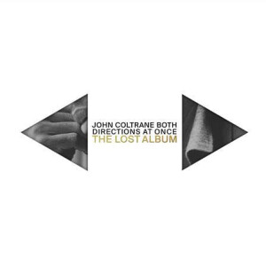 John Coltrane - Both Directions At Once - The Lost Album