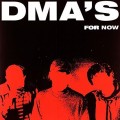 DMAs, The - For Now lp