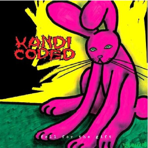 Kandi Coded - Fell For The Gift lp