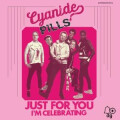 Cyanide Pills - Just For You - 7"