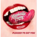 Nashville Pussy - Pleased To Eat You lp