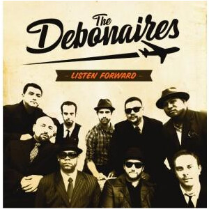 Debonaires, The - Listen Forward lp+cd