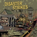 Disaster Strikes - In the Age of Corporate Personhood