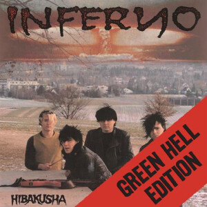 Inferno - Hibakusha (Green Hell Edition)