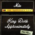 Mr. T Experience - King Dork Approximately lp