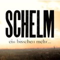 Schelm - Ein Bisschen Mehr...lp
