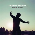 Charles Bradley - Black Velvet lp