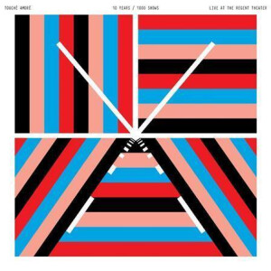 Touche Amore - 10 Years/1000 Shows - Live at the Regent Theatre 2xlp