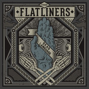 Flatliners, the - Dead Language lp