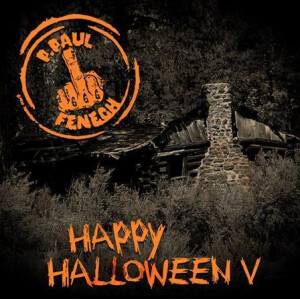 P. Paul Fenech - Happy Halloween V digi-cd
