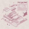 City Light Thief - Nothing Is Simple