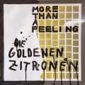 Die Goldenen Zitronen - More Than A Feeling