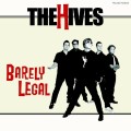 Hives, The - Barely Legal lp