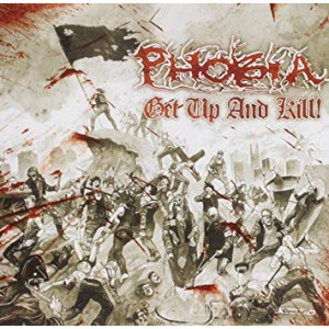 Phobia- Get Up And Kill - cd