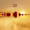 Kate Bush - Aerial (Remaster 2018)