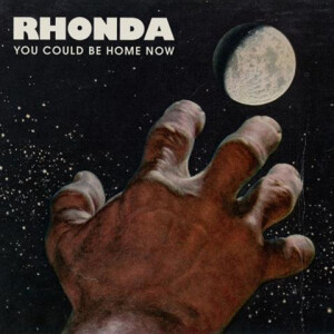 Rhonda - You Could Be Home Now lp+cd+7"