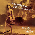 Jim And The French Vanilla - Afraid Of The House lp