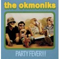 Okmoniks, The - Party Fever!!! - lp