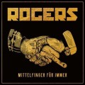 Rogers - Mittelfinger für Immer lp + cd