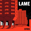 Lame - Cities - lp