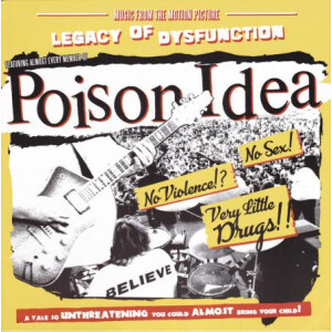 Poison Idea - Legacy Of Disfunction: Music From The Motion Picture - lp