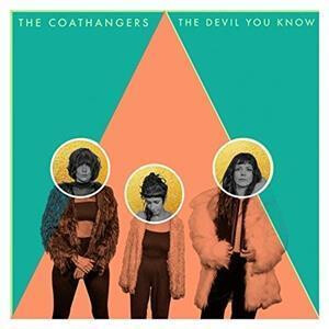 Coathangers, The - The Devil You Know
