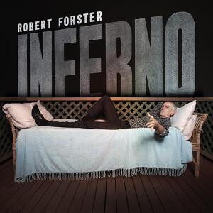 Robert Forster - Inferno lp