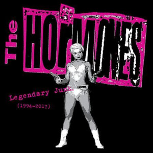 Hormones, The - Legendary Junk (1994-2017)