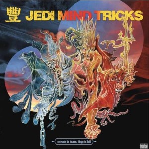 Jedi Mind Tricks - Servants In Heaven, Kings In Hell - col 2xlp