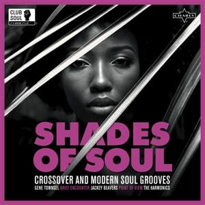 v/a - Shades of Soul - Crossover & Modern Soul Grooves - lp