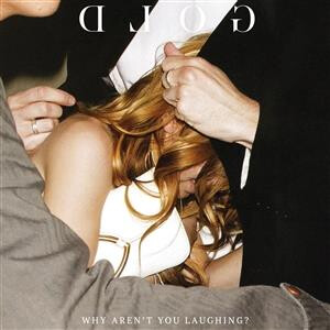 Gold - Why Arent You Laughing? (green) col lp