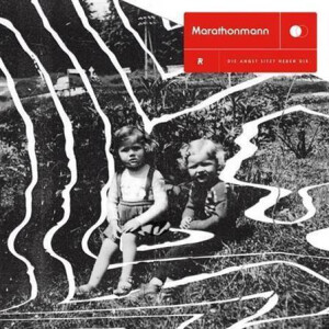 Marathonmann - Die Angst sitzt neben dir cd